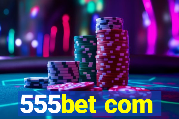 555bet com