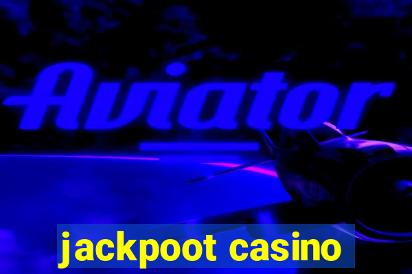 jackpoot casino