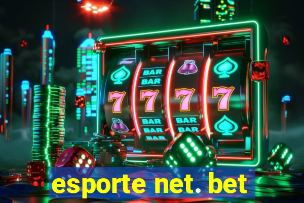 esporte net. bet