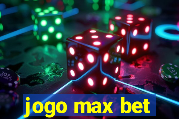 jogo max bet