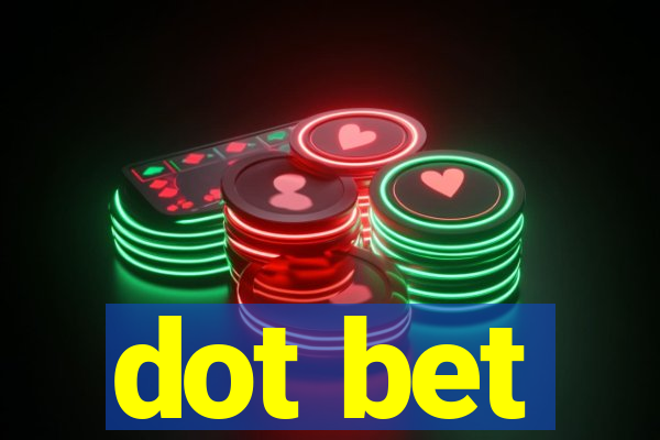 dot bet