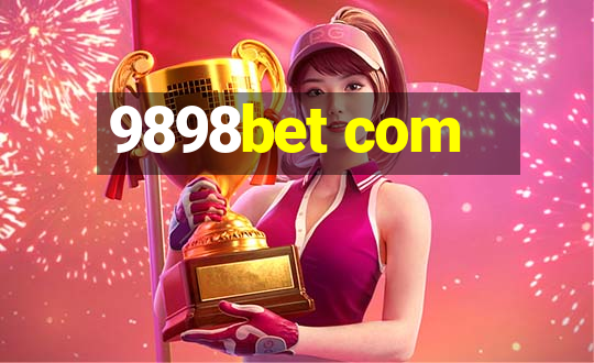 9898bet com