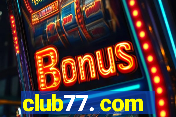 club77. com