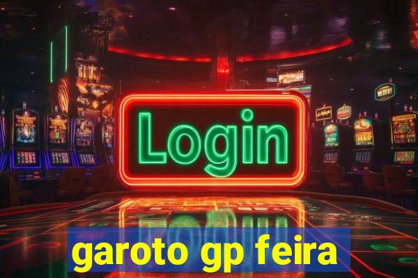 garoto gp feira