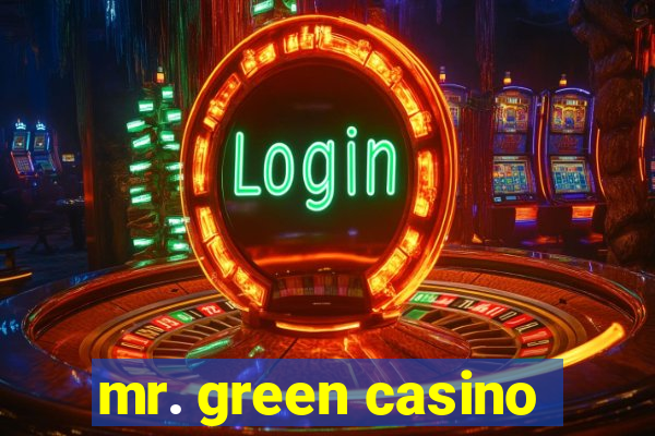 mr. green casino