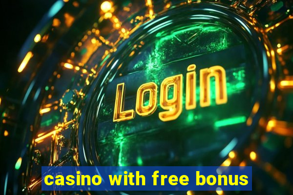 casino with free bonus