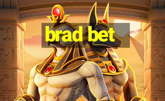 brad bet