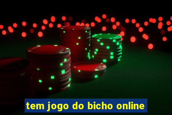 tem jogo do bicho online