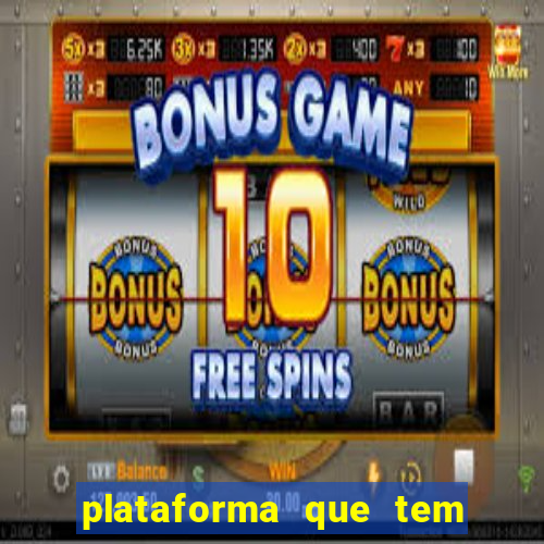 plataforma que tem fortune tiger