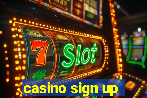 casino sign up