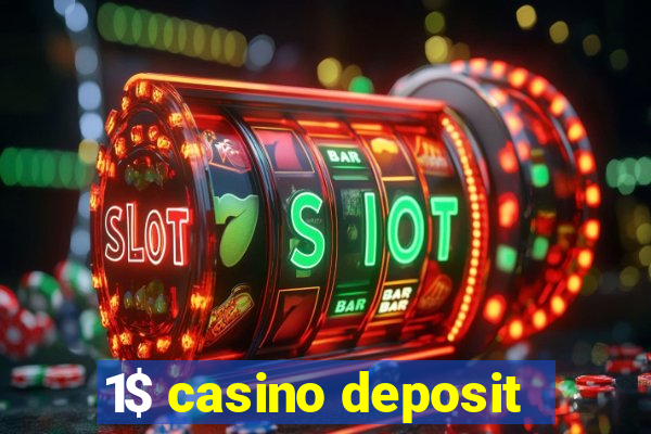 1$ casino deposit