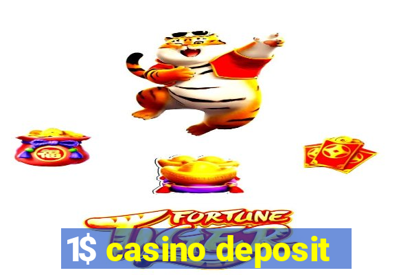 1$ casino deposit