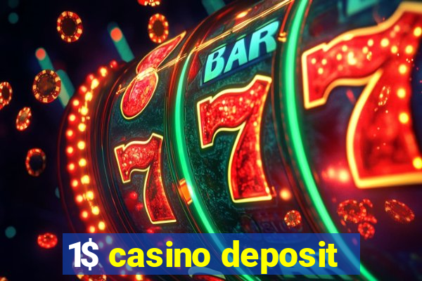 1$ casino deposit