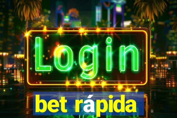 bet rápida