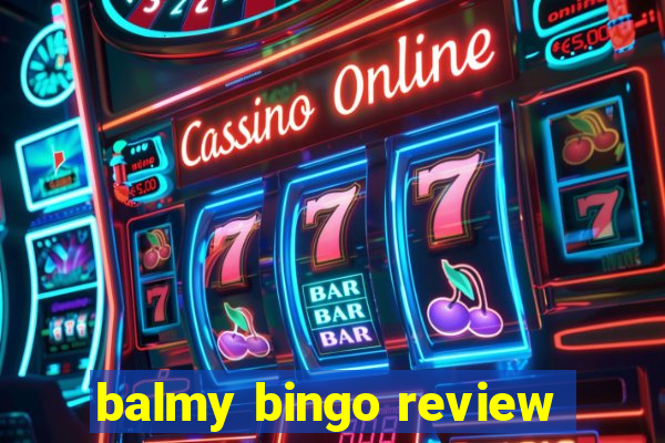 balmy bingo review