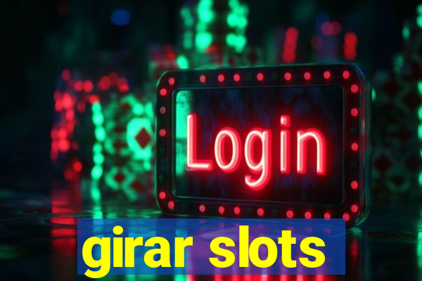 girar slots