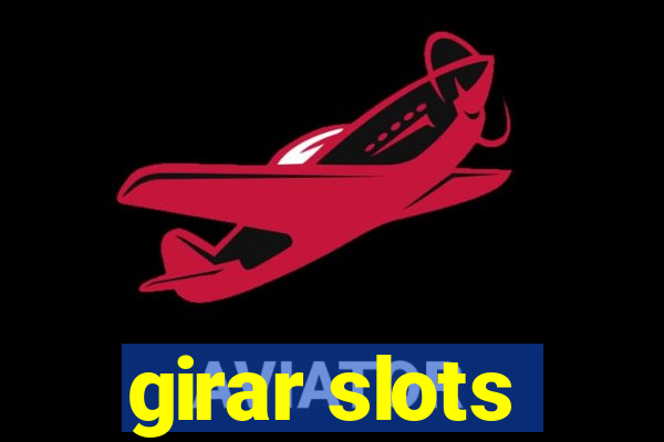 girar slots