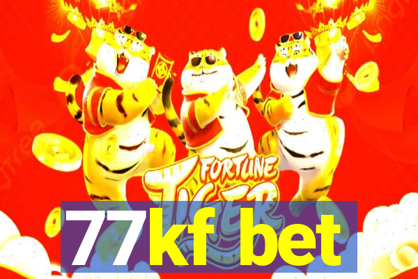 77kf bet