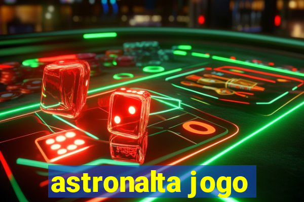 astronalta jogo