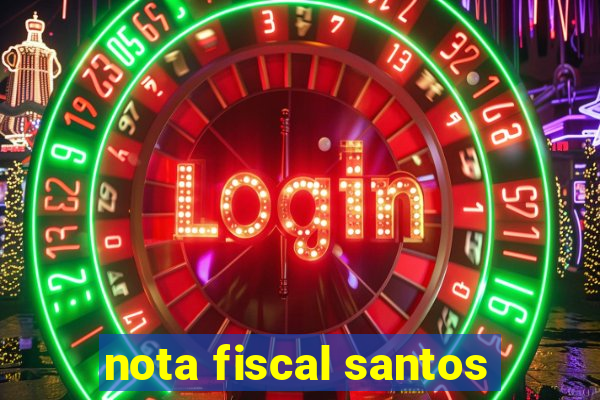 nota fiscal santos