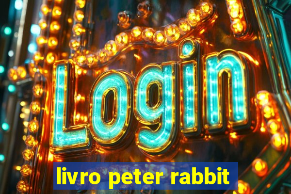 livro peter rabbit