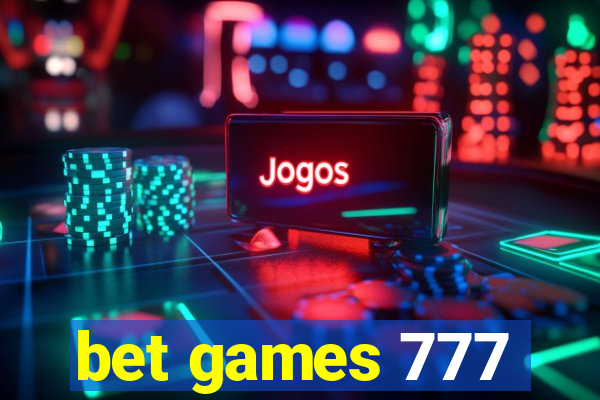 bet games 777