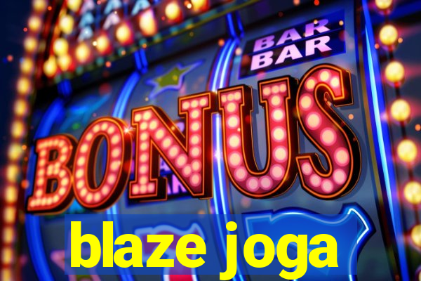 blaze joga