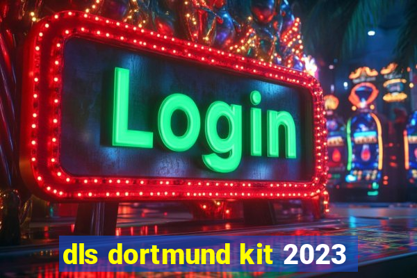 dls dortmund kit 2023