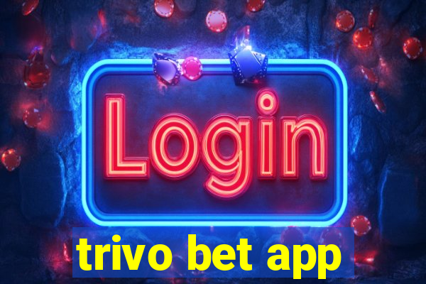 trivo bet app