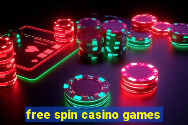 free spin casino games