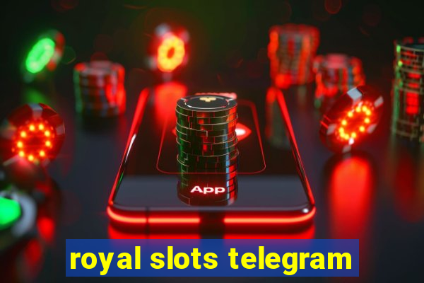 royal slots telegram