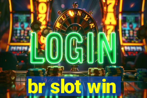 br slot win