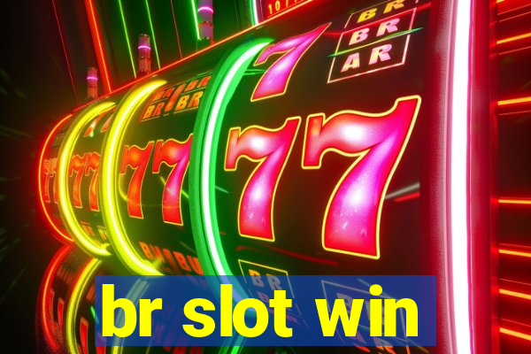 br slot win