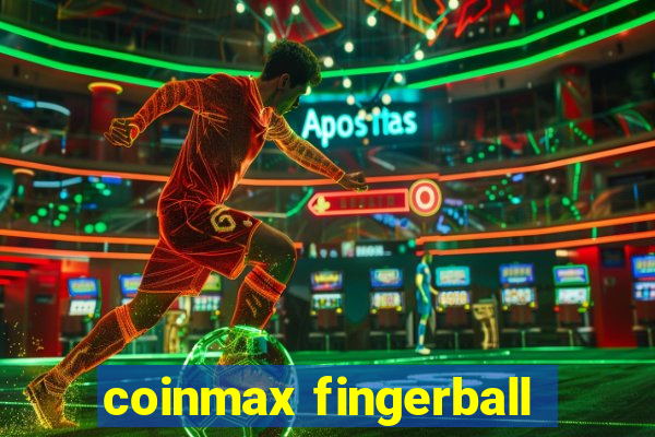 coinmax fingerball