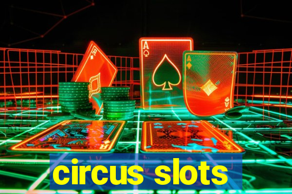 circus slots