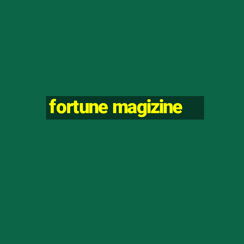 fortune magizine