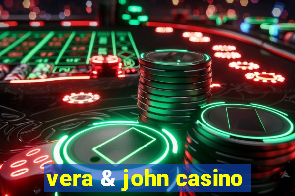 vera & john casino