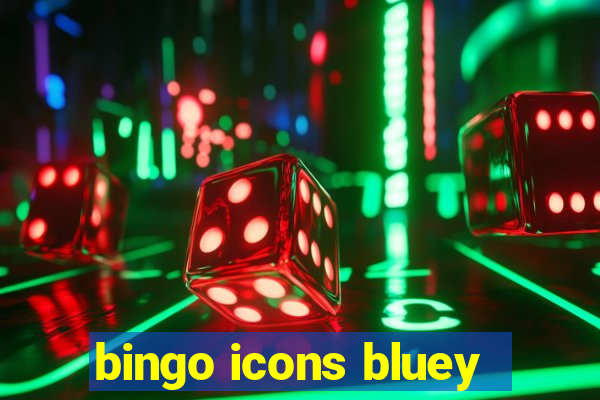 bingo icons bluey