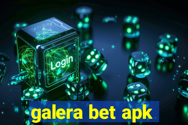 galera bet apk