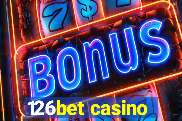 126bet casino