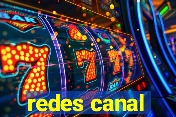 redes canal