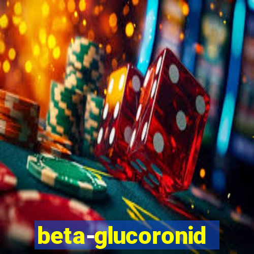 beta-glucoronidase