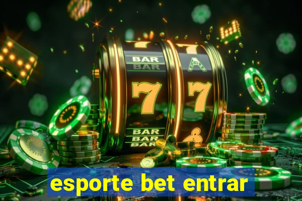 esporte bet entrar