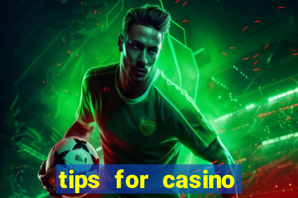 tips for casino slot machines