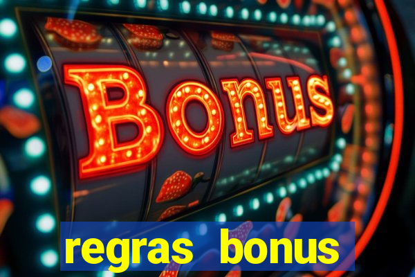 regras bonus estrela bet