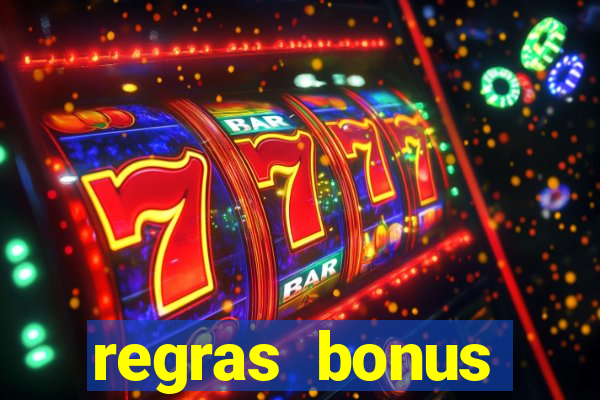 regras bonus estrela bet