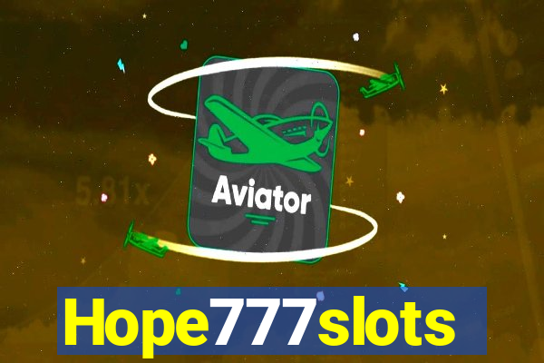 Hope777slots