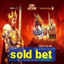 sold bet