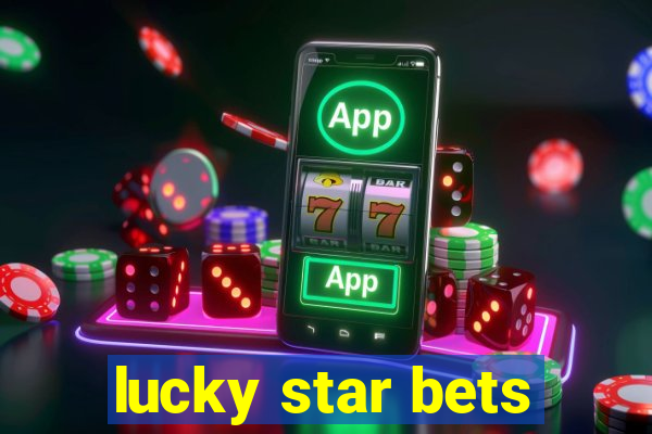 lucky star bets