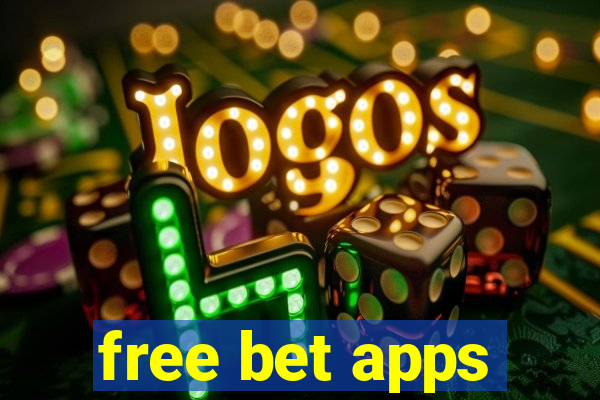 free bet apps